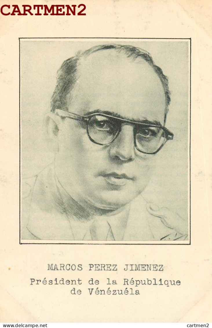 VENEZUELA MARCOS PEREZ JIMENEZ PRESIDENT DE LA REPUBLIQUE + BIOGRAPHIE AU DOS 14 X 9 CM  - Venezuela