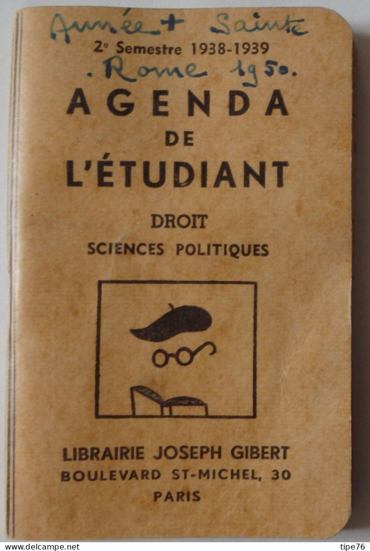 Agenda De L'étudiant Droit Sciences Politiques 2e Semestre  1938 1939 - Année Sainte Rome 1950 - Petit Format : 1921-40