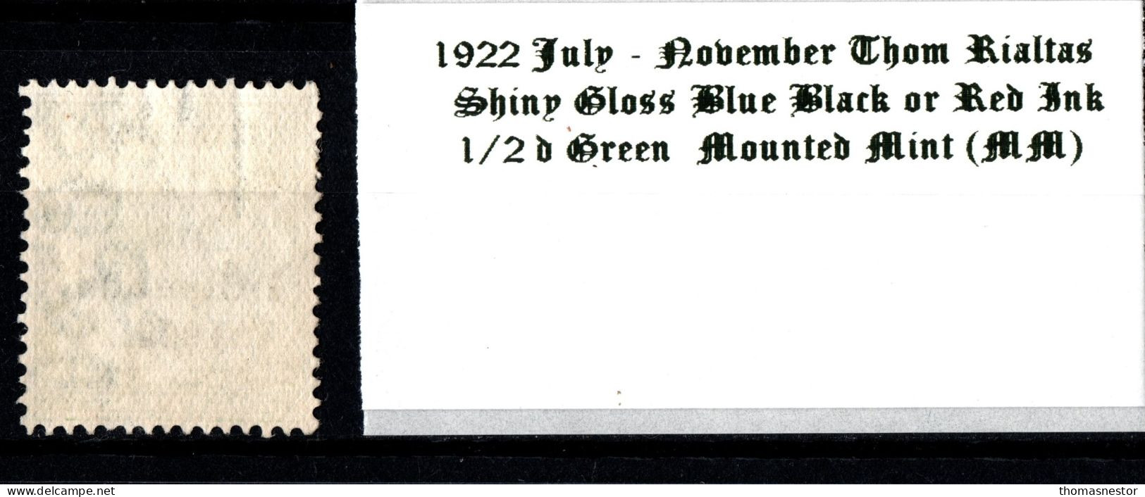 1922 July - November Thom Rialtas 5 Line Overprint In Shiny Blue Black Or Red Ink 1/2 D Green Mounted Mint (MM) - Nuevos