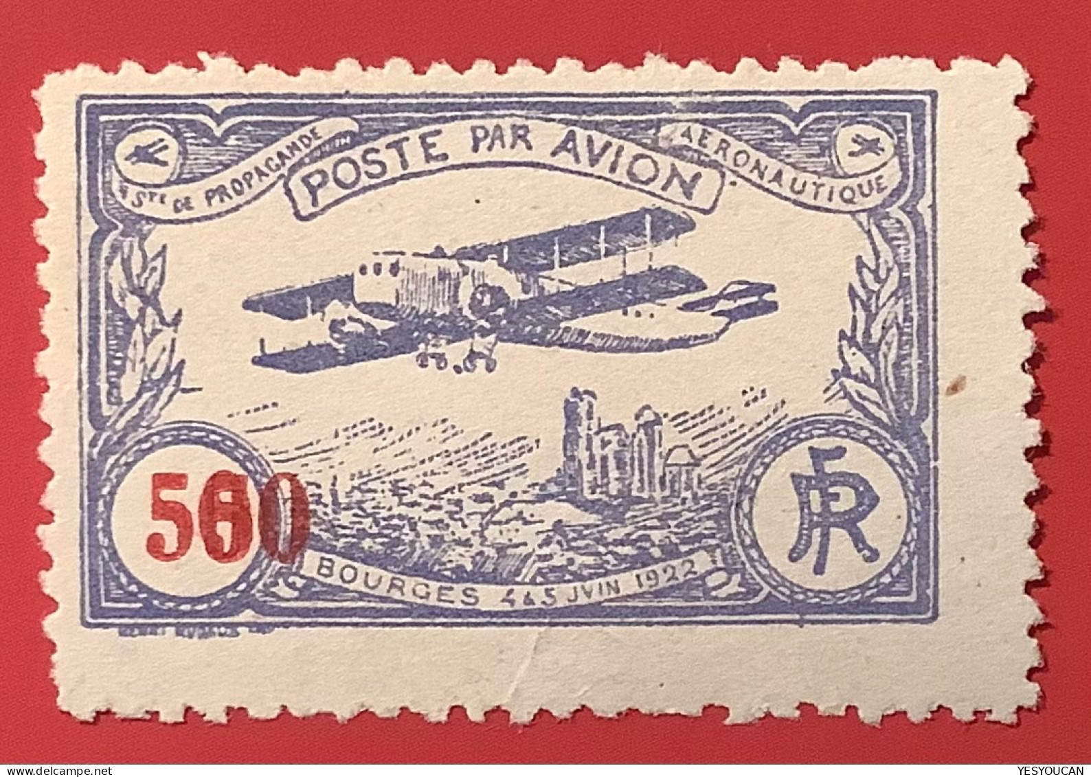 France 1922 Meeting Aérien Bourges-Vierzon VARIÉTÉ RARE DOUBLE FACIALE  (poste Aérienne Semi-officiels Cher 18 PA - 1927-1959 Neufs