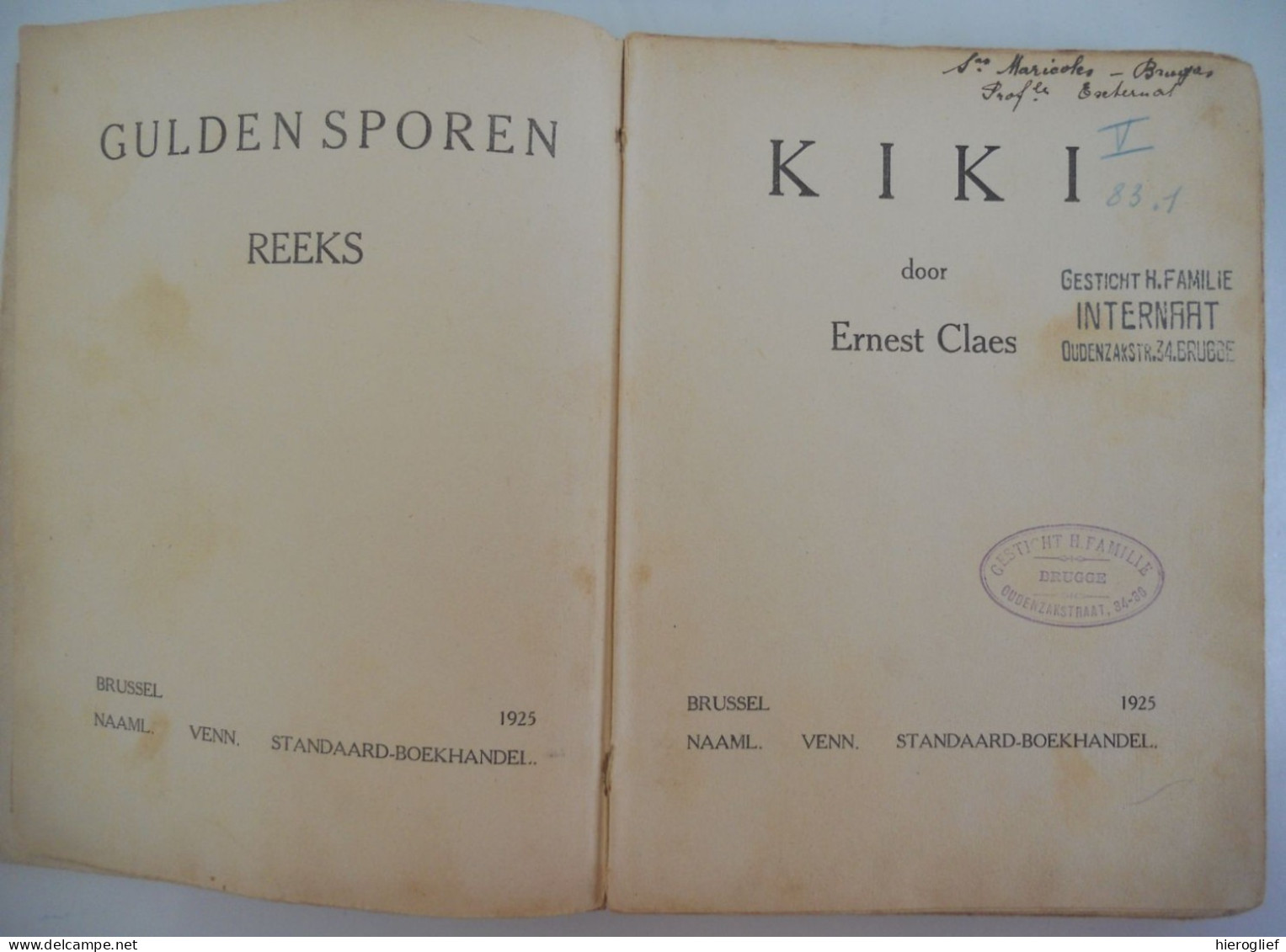 KIKI Door Ernest Claes 1925 1ste Druk Guldensporen Reeks Zichem Scherpenheuvel - Literature