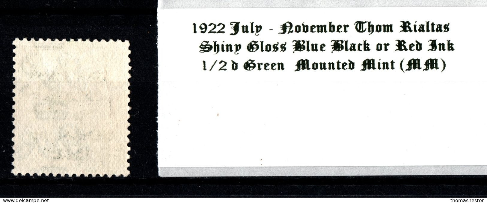 1922 July - November Thom Rialtas 5 Line Overprint In Shiny Blue Black Or Red Ink 1/2 D Green Mounted Mint (MM) - Nuovi