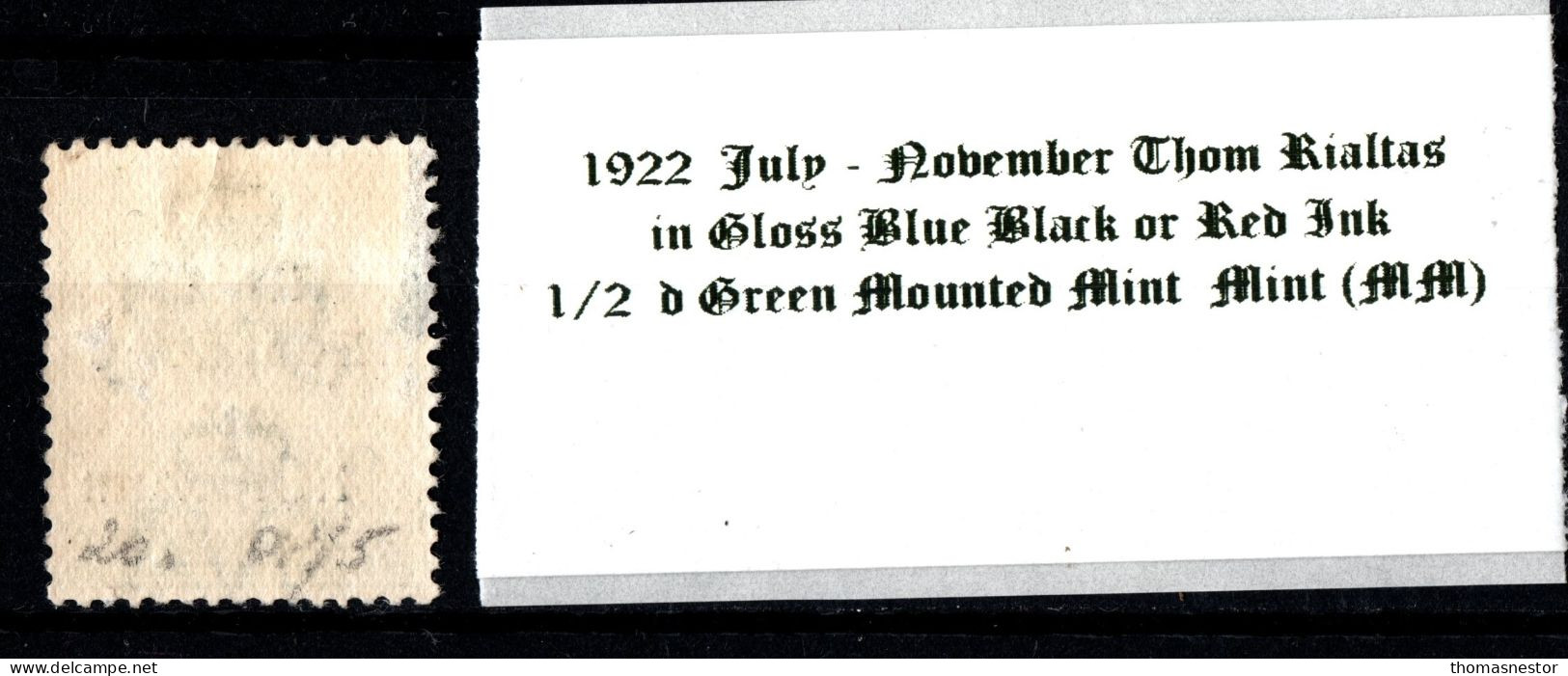 1922 July - November Thom Rialtas 5 Line Overprint In Shiny Blue Black Or Red Ink 1/2 D Green Mounted Mint (MM) - Neufs