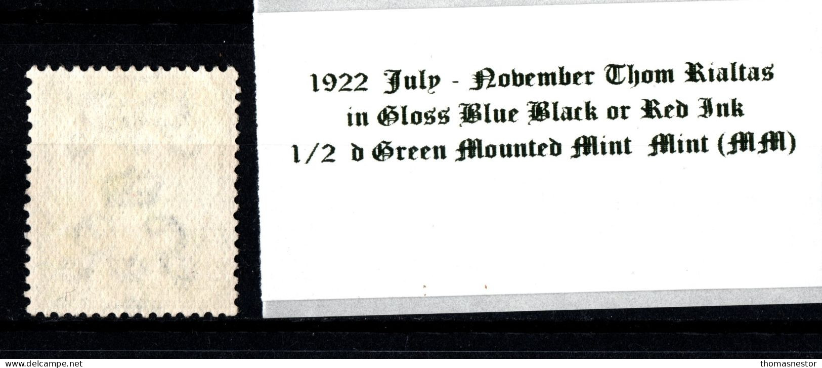 1922 July - November Thom Rialtas 5 Line Overprint In Shiny Blue Black Or Red Ink 1/2 D Green Mounted Mint (MM) - Neufs