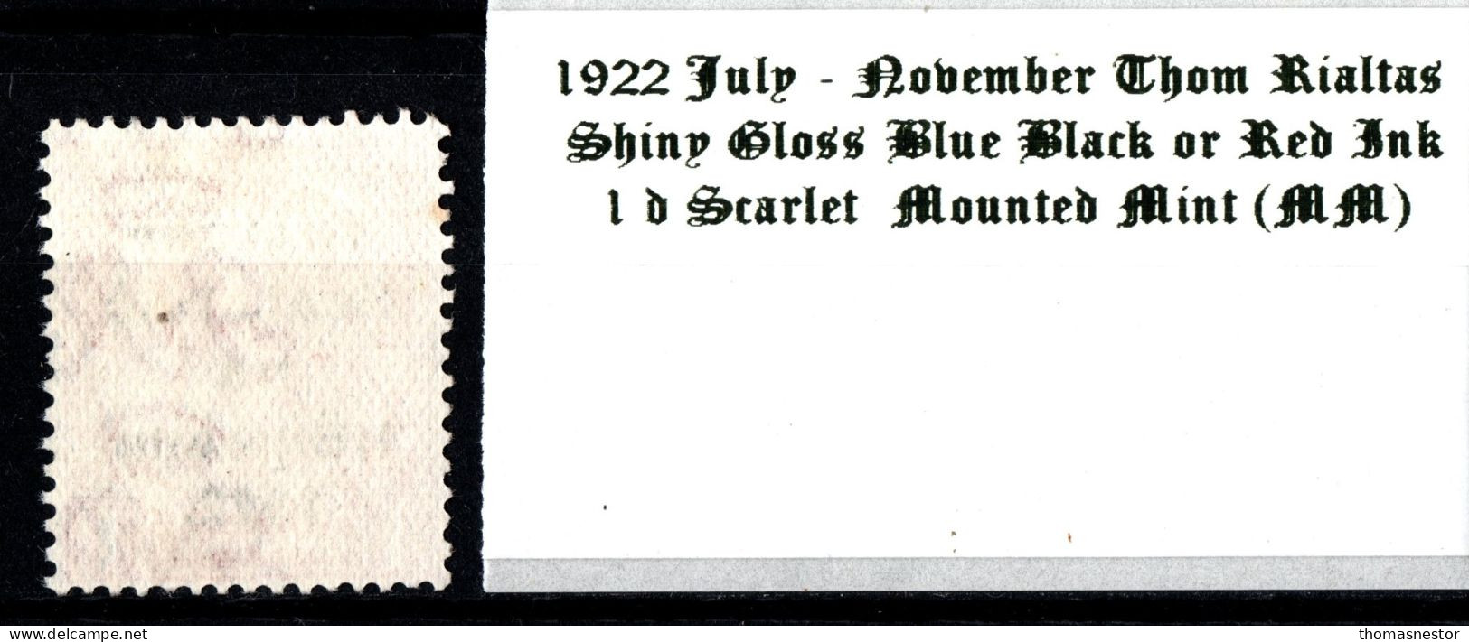 1922 July - November Thom Rialtas 5 Line Overprint In Shiny Blue Black Or Red Ink 1 D Scarlet Mounted Mint (MM) - Neufs