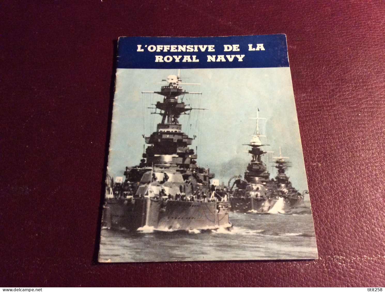 Mini Livret L'offensive De La Royal Navy . Bateau Sous Marin - Bateaux
