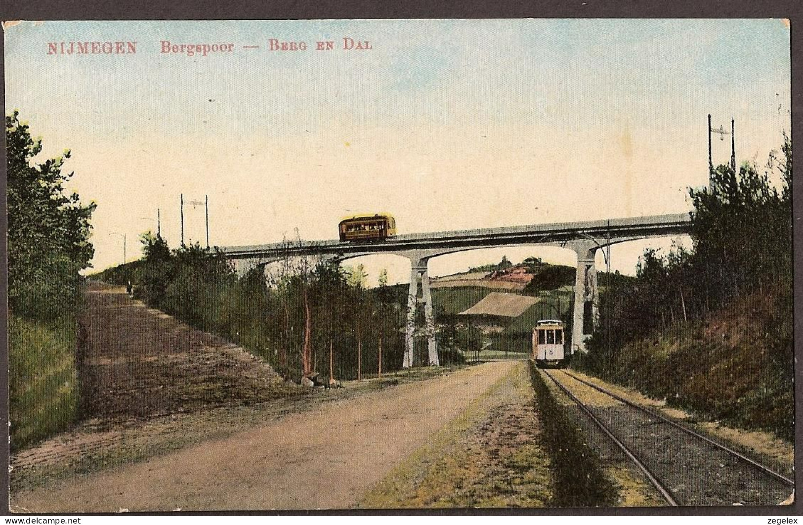 Nijmegen - Bergspoor - Berg En Dal. Met 2 Trams: Op Het Viaduct En Beneden. Two Tramways! - Nijmegen