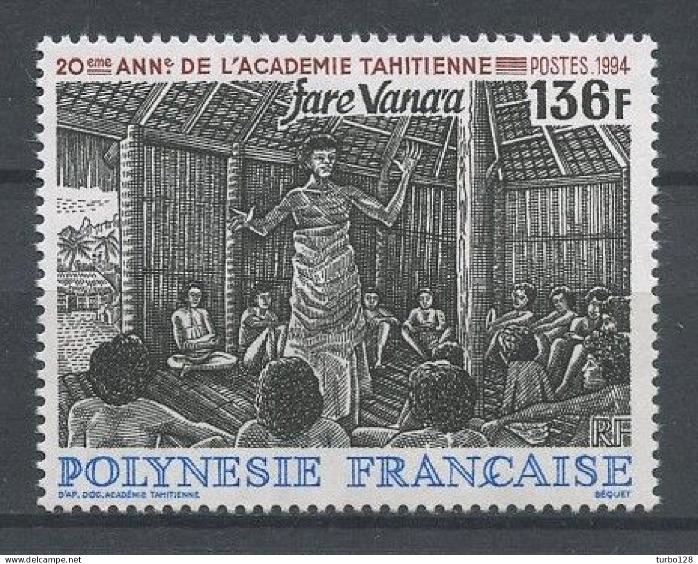 POLYNESIE 1994 N° 457 ** Neuf MNH Superbe C 3.60 € Académie Tahitienne Fare Vana'a - Neufs