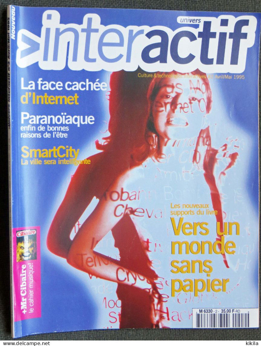 Journal Revue Informatique INTERACTIF N° 2 Avril Mai 1995 La Face Cachée D'internet - Paranoïaque Enfin De Bonne Raison* - Informatica