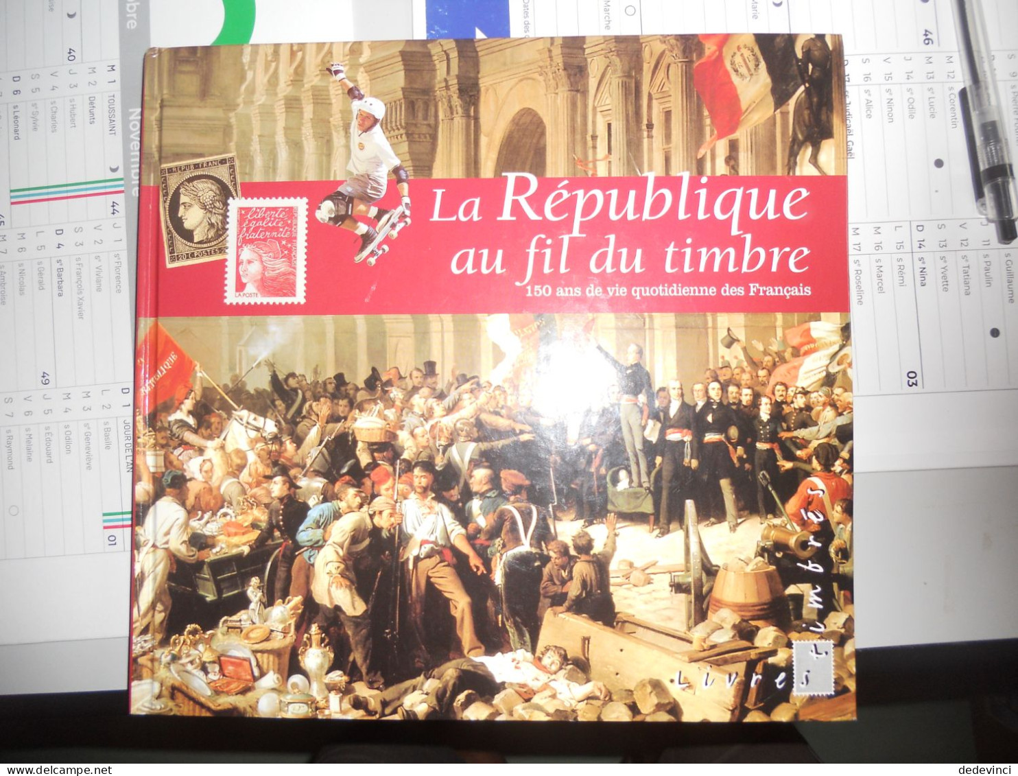 Livre  : La République Au Fil Du Timbre Vendu 170F Soit 25€91 Avec Les Timbres - Otros & Sin Clasificación