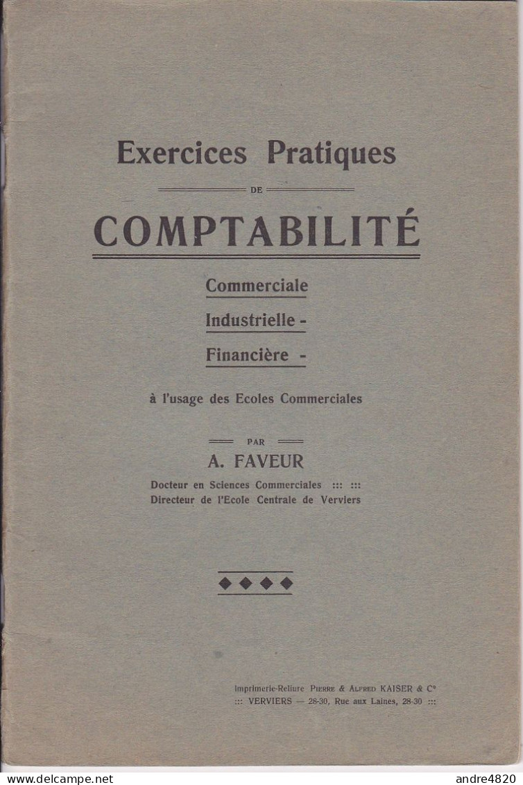 A. Faveur Exercices Pratiques De Comptabilité Commerciale, Industrielle Et Financière à L'usage Des écoles  Commerciales - Boekhouding & Beheer