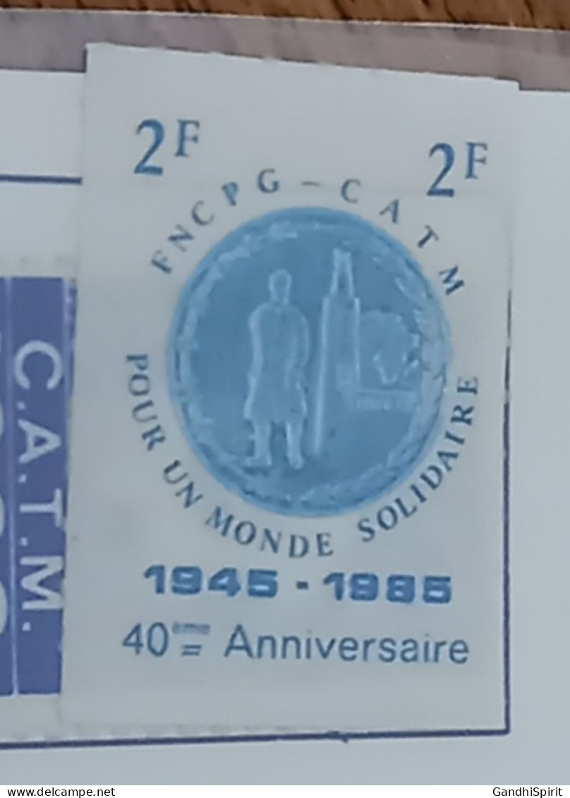 Vignettes Sur Carte CATM - 40è Anniversaire 2 Francs + 6 Timbres Cotisation 1981 à 1986 Fédération Nationale Combattants - Covers & Documents