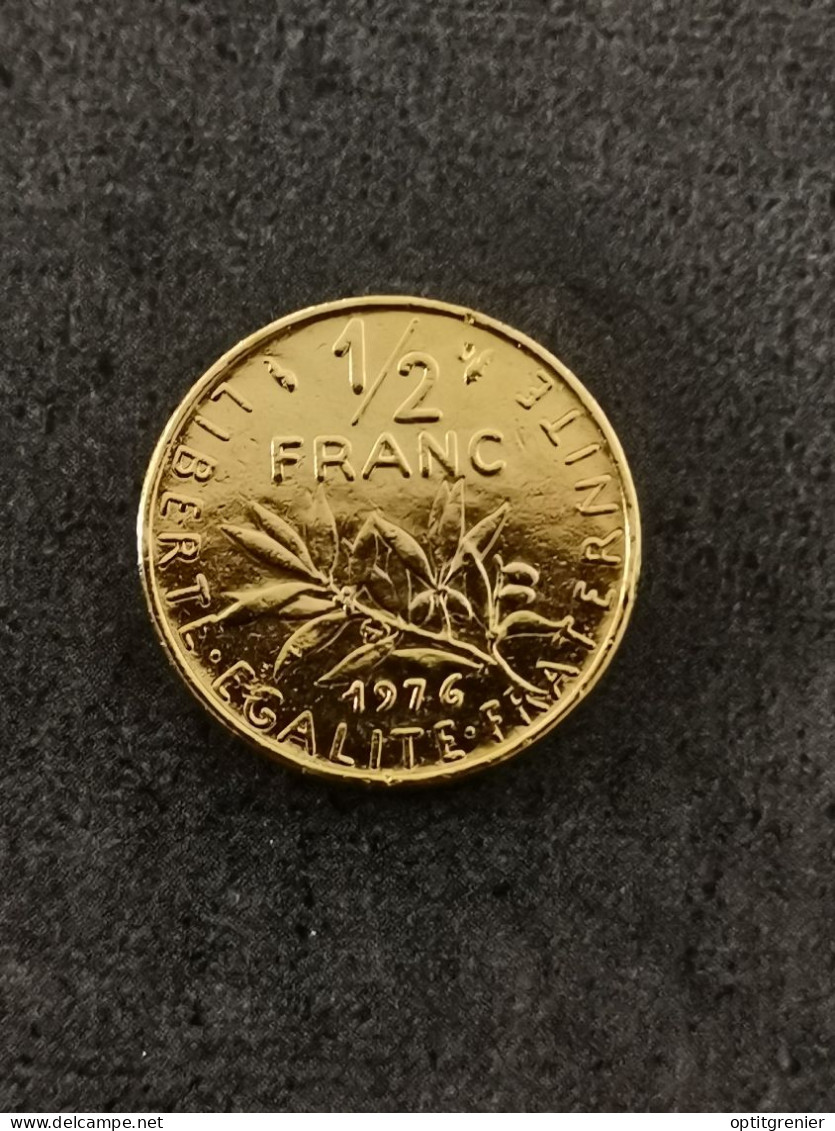 1/2 FRANC SEMEUSE 1976 PLAQUEE OR FRANCE - 2 Francs