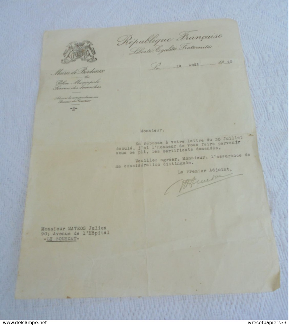 Lettre Mairie De Bordeaux 1940 Police Municipale Service Des Incendies - Police & Gendarmerie