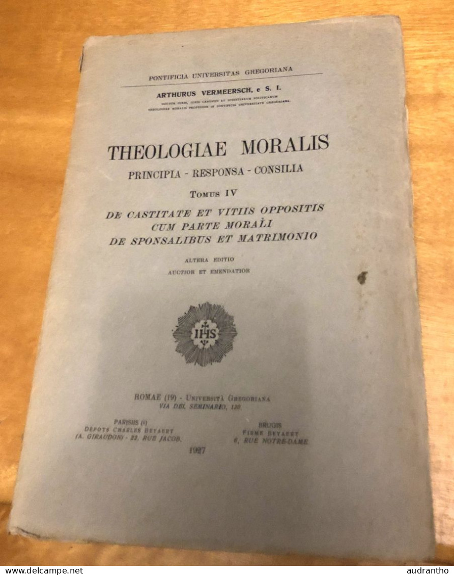THEOLOGIAE MORALIS - Arthurus Vermeersch Et S.I -TOME IV- Université Gregoriana ROME 1927 - Libros Antiguos Y De Colección