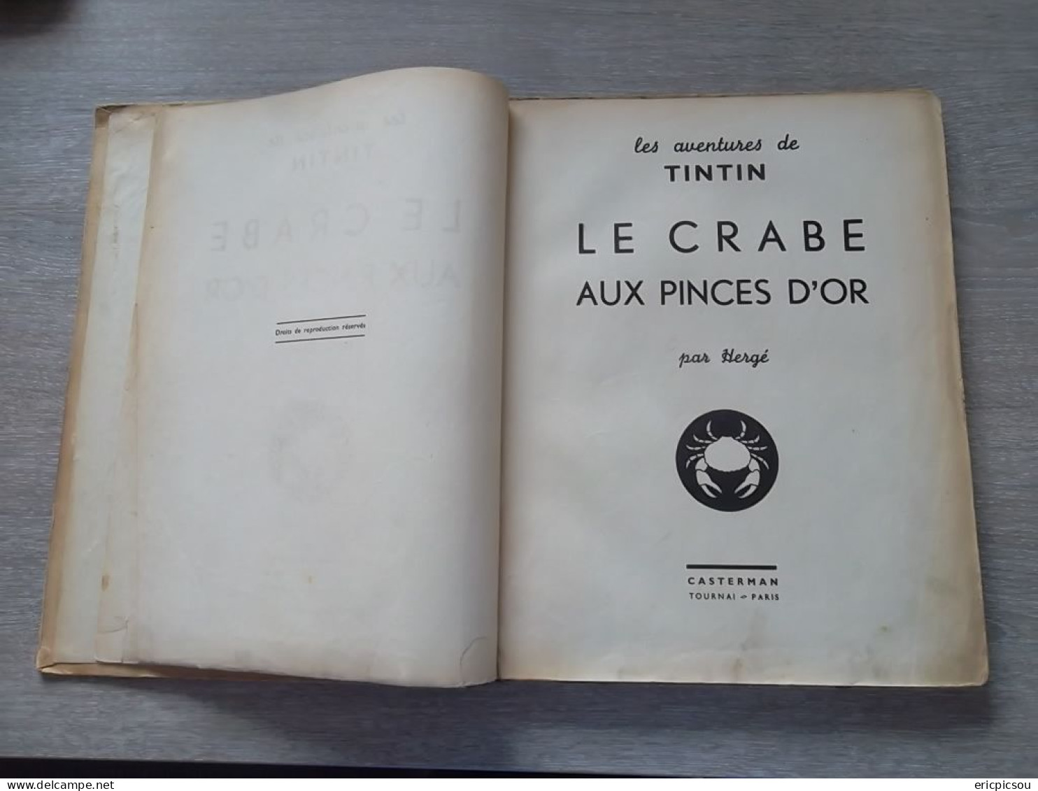 Le Crabe Aux Pinces D'Or E.O. A13 1941 . Le Plus Rare ! Pinces En Bas ! ( Lire ) - Hergé