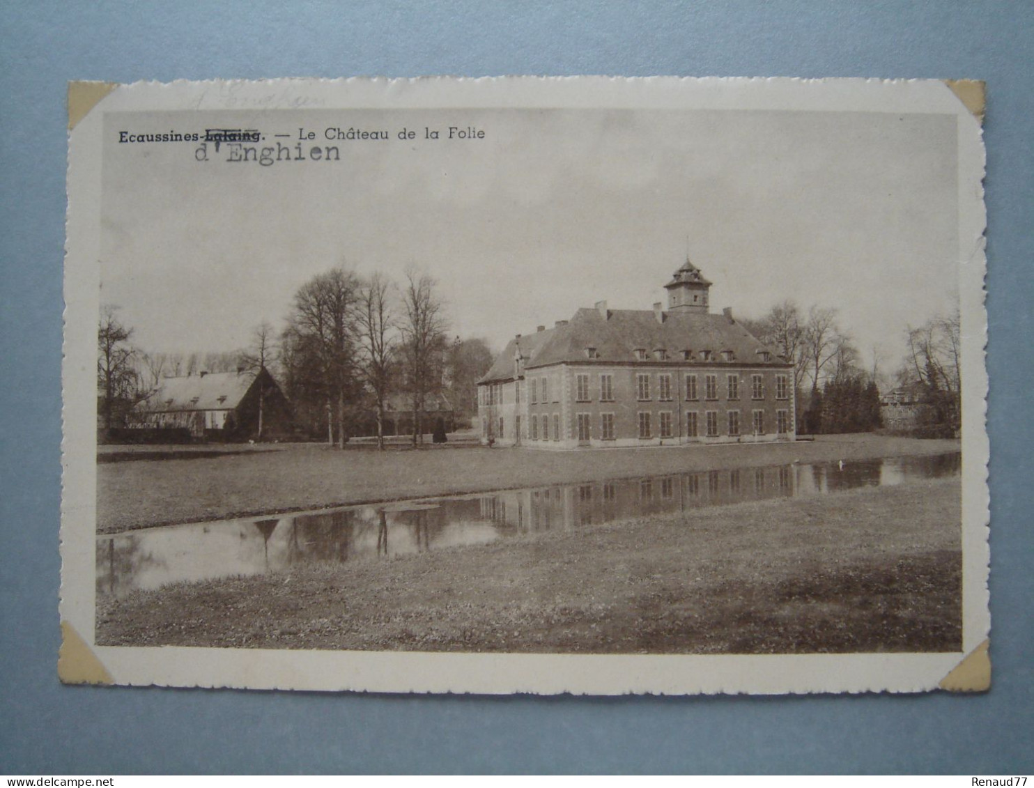 Ecaussinnes Lalaing - Le Château De La Folie - Ecaussinnes