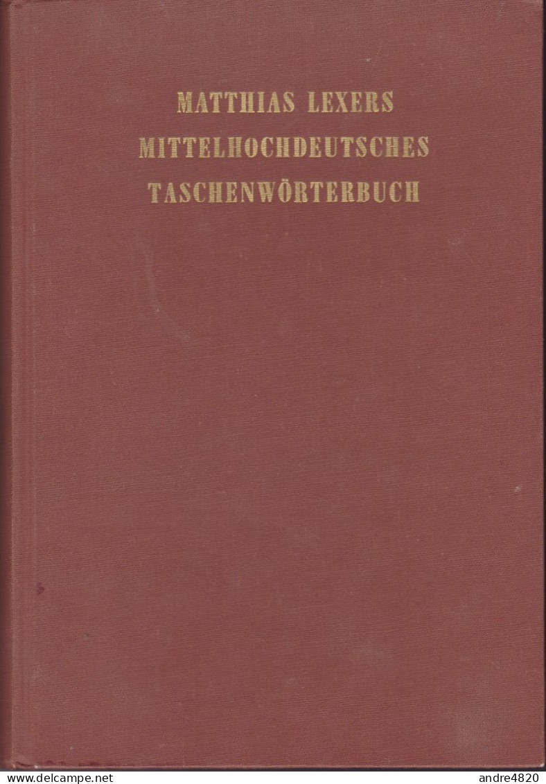 Matthias Lexers Mittelhochdeutsches Taschenwörterbuch 1969 - Non Classificati