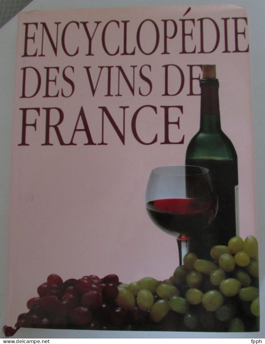 Encyclopédie Des Vins De France - Encyclopedieën