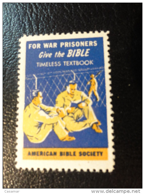 BIBLE Society FOR WAR PRISONERS GIVE THE BIBLE POW Religion Christianism Vignette Poster Stamp Label USA - Sin Clasificación