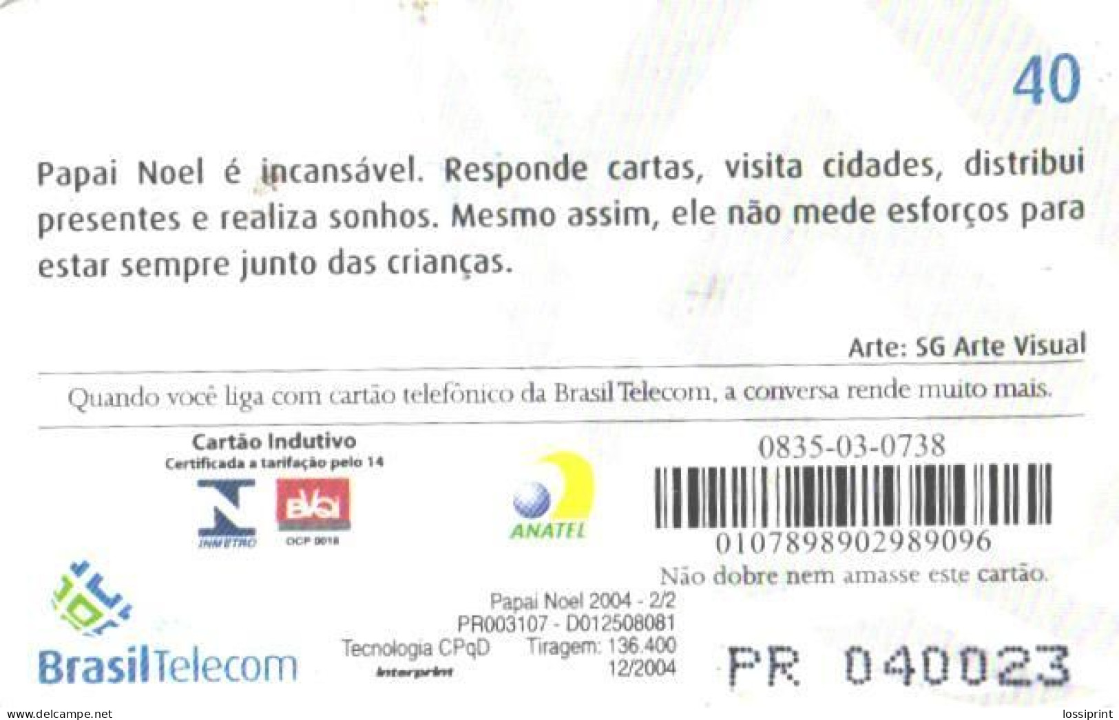 Brazil:Brasil:Used Phonecard, Brasil Telecom, 40 Units, Santa Claus And Kids, 2004 - Brasilien