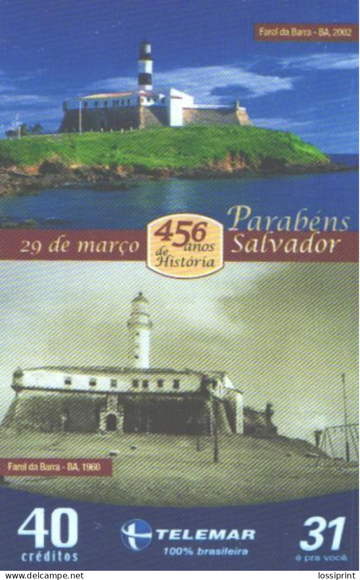 Brazil:Brasil:Used Phonecard, Telemar, 40 Credits, Barra Lighthouse, 2005 - Brasilien