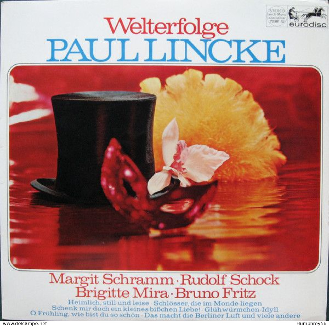 Bruno FRITZ, Brigitte MIRA, Rudolf SCHOCK, Margit SCHRAMM & Berliner Symphoniker - Welterfolge Paul Lincke - Ediciones De Colección