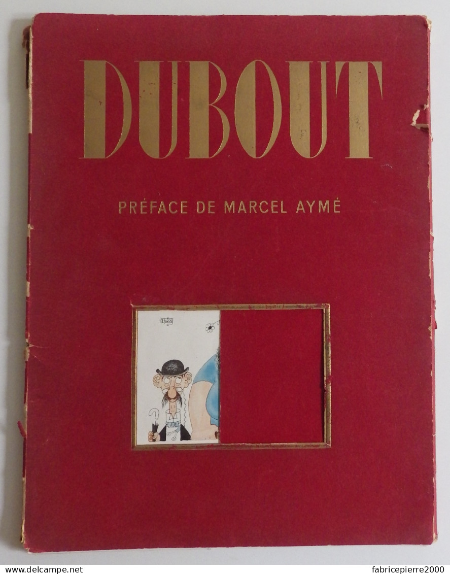 DUBOUT - Pref. Marcel AYME Recueil De 43 Planches Monaco 1942 TBE Caricature Humour Train - Portfolios