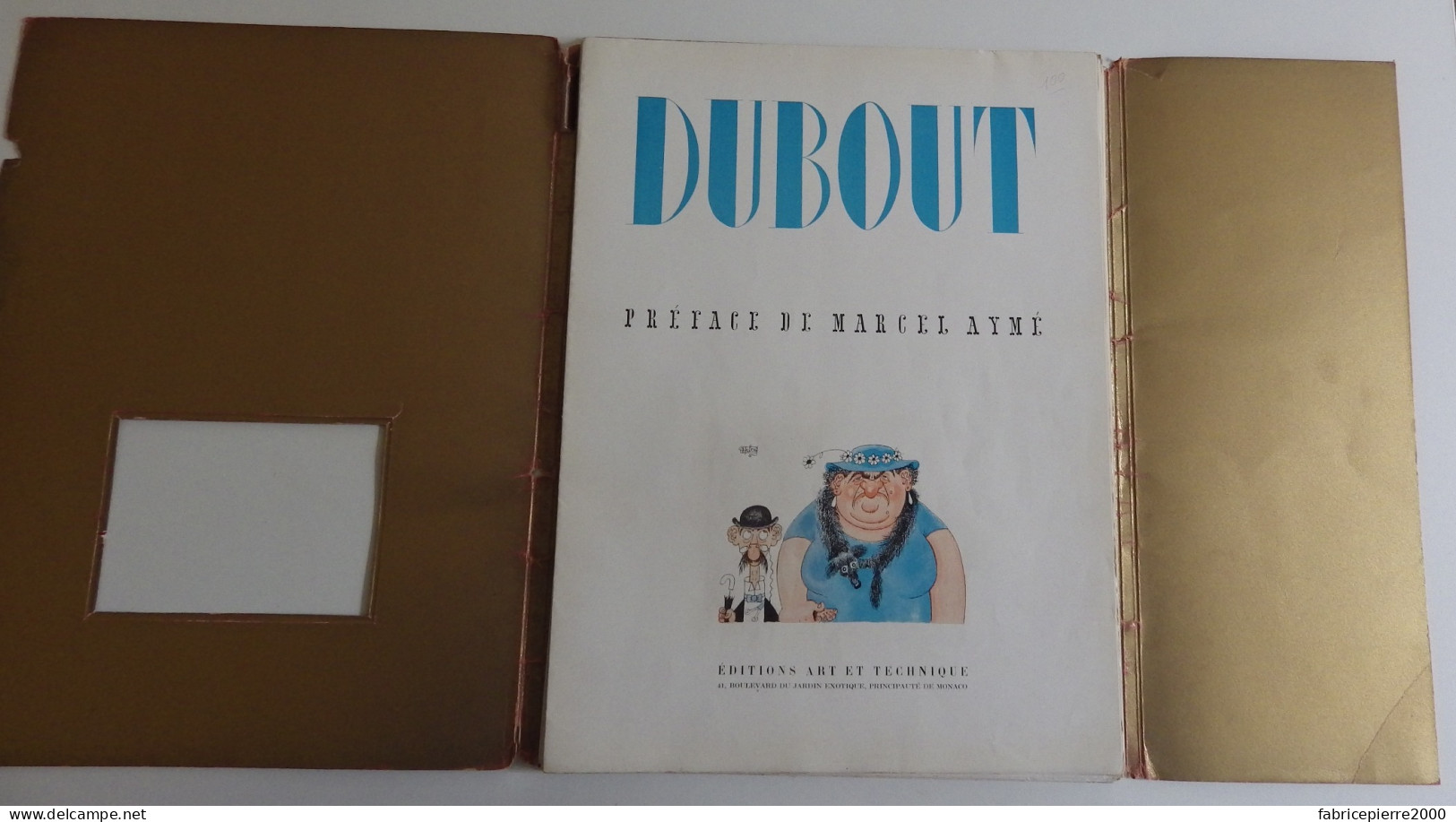 DUBOUT - Pref. Marcel AYME Recueil De 43 Planches Monaco 1942 TBE Caricature Humour Train - Portfolios