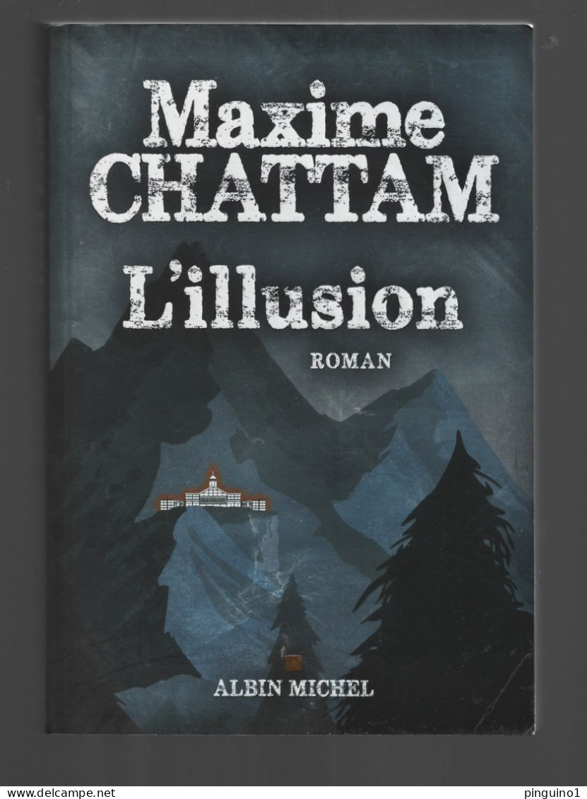 Maxime Chattam L'illusion - Azione