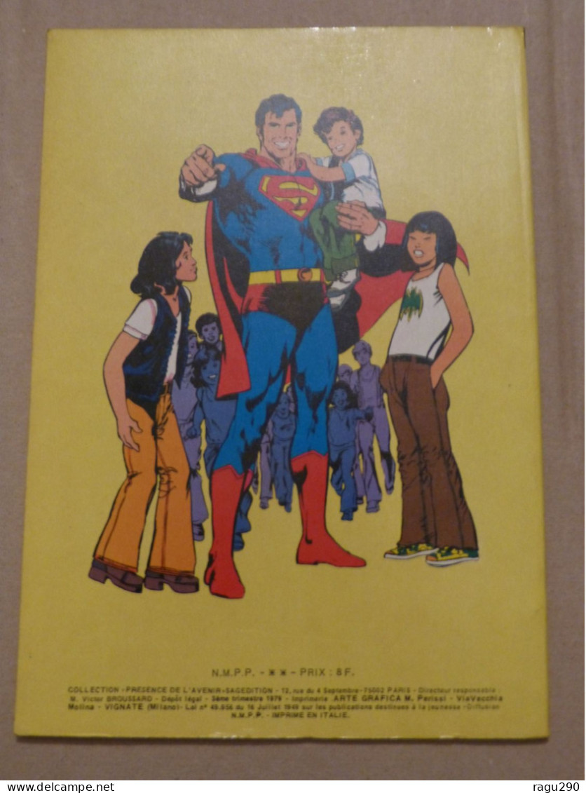 SUPERMAN  TROP FORT POUR SURVIVRE  éditions  SAGEDITION - Superman