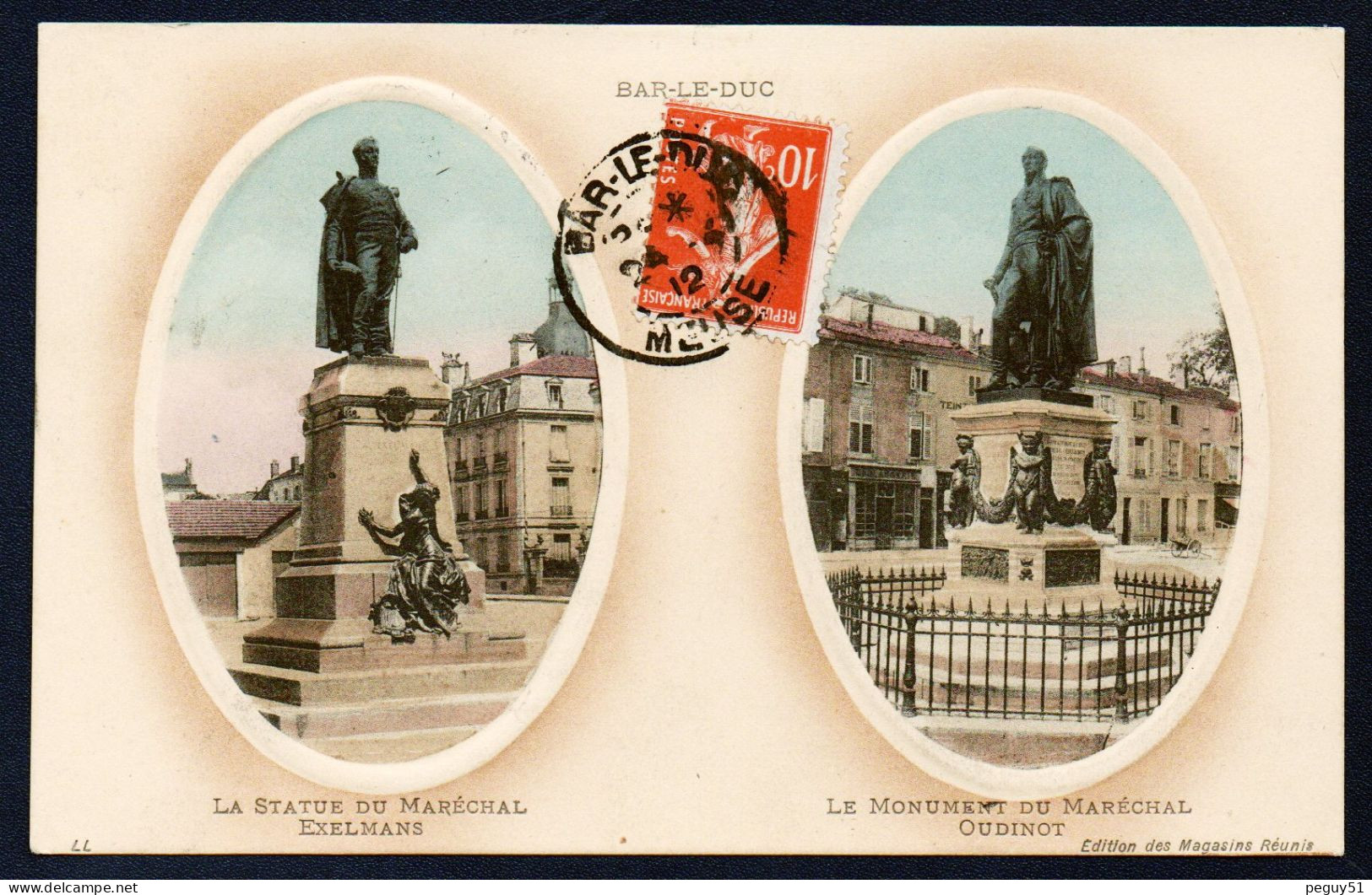 55. Bar-le-Duc. La Statue Du Maréchal Exelmans Et Le Monument Du Maréchal Oudinot. 1912 - Bar Le Duc
