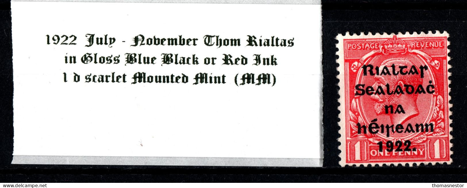 1922 July - November Thom Rialtas 5 Line Overprint In Shiny Blue Black Or Red Ink 1 D Scarlet Mounted Mint (MM) - Ungebraucht