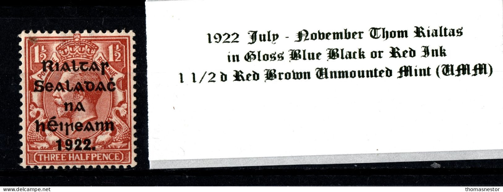 1922 July - November Thom Rialtas 5 Line Overprint In Shiny Blue Black Or Red Ink 1 1/2 D Red Brown Unmounted Mint (UMM) - Unused Stamps