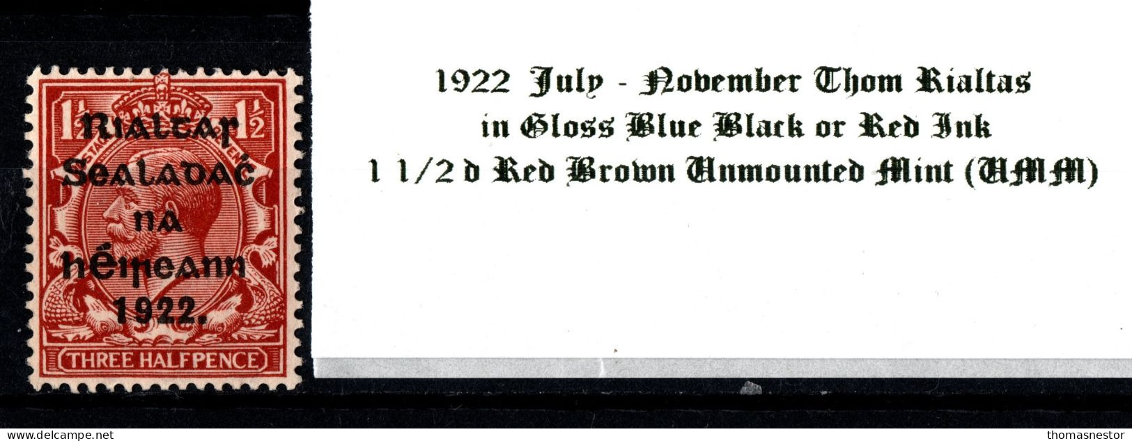 1922 July - November Thom Rialtas 5 Line Overprint In Shiny Blue Black Or Red Ink 1 1/2 D Red Brown Unmounted Mint (UMM) - Ungebraucht