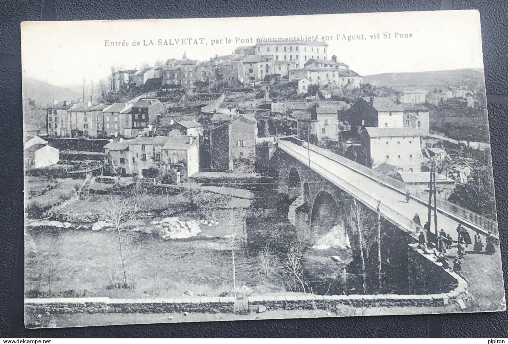 Entrée De La Salvetat Par Le Pont Monumental Jeté Sur L'agout Via St Pons - La Salvetat