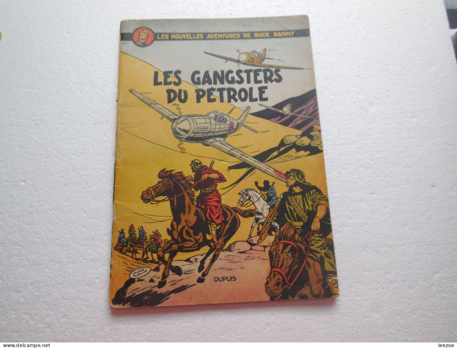 EO BD BUCK DANNY LES GANGSTERS DU PETROLE De Jean-Michel Charlier Et Victor Hubinon .REF05/N5 - Buck Danny