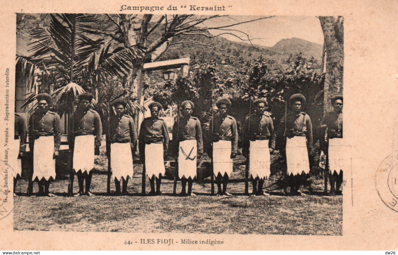 Campagne Du Kersaint Dans Les Iles Fidji - La Milice Indigène - Edition G. De Béchade à Nouméa - Fidji