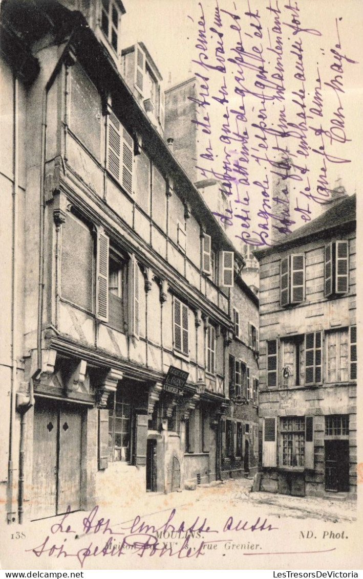 FRANCE - Moulins - Maison Du XVème Siècle - Rue Grenier - Carte Postale Ancienne - Moulins
