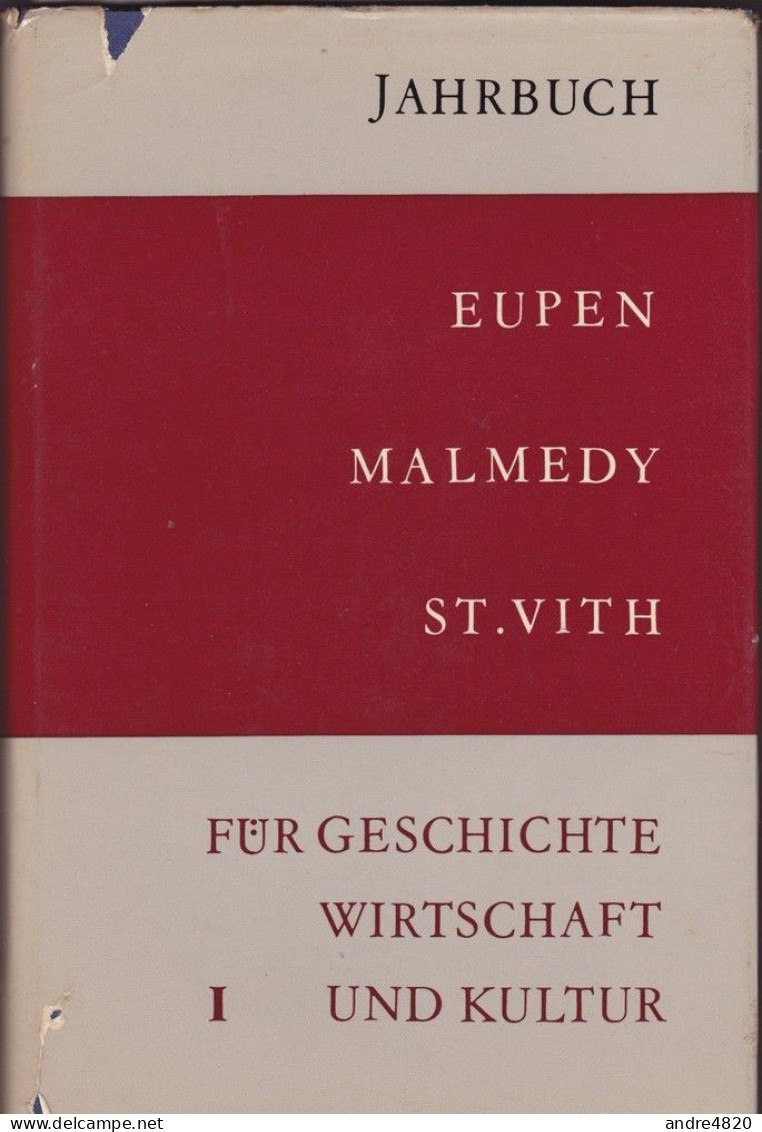 Jahrbuch Eupen, Malmedy, St. Vith Für Geschichte, Wirtschaft Und Kultur. Band (Jahrgang) I. - Unclassified