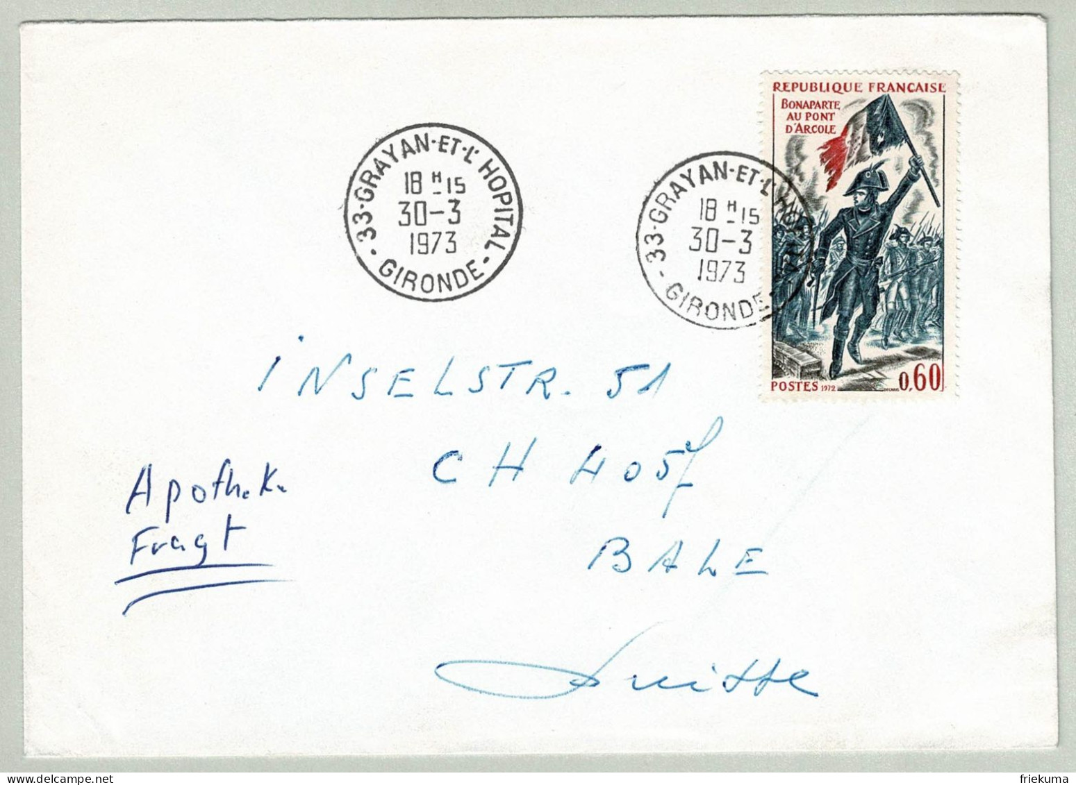 Frankreich / France 1973, Brief Grayan Et L'hôpital Gironde - Basel (Schweiz), Napoleon Bonaparte - Révolution Française
