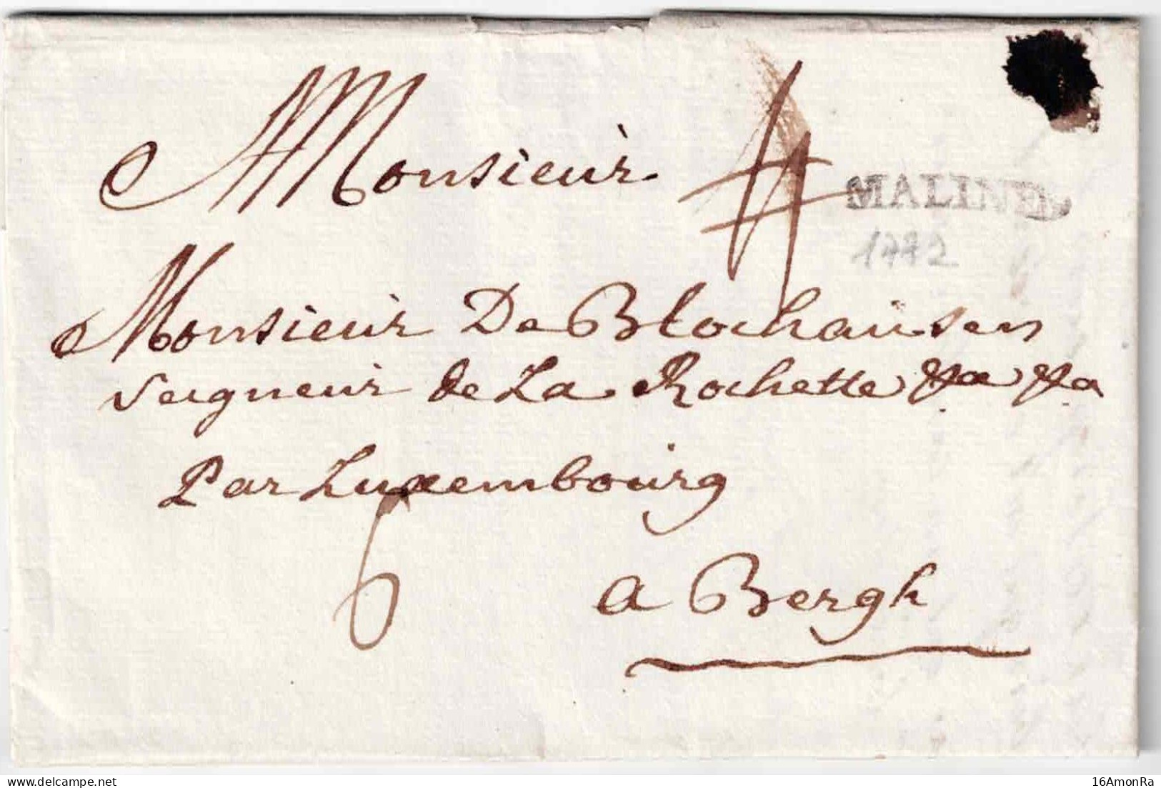 LAC (griffe Au Tampon) MALINES  Le 22 Juillet 1772 Vers Bergh (par Luxembourg); Port '4'. (biffé) -   Belle Fraîcheur. - 1714-1794 (Pays-Bas Autrichiens)