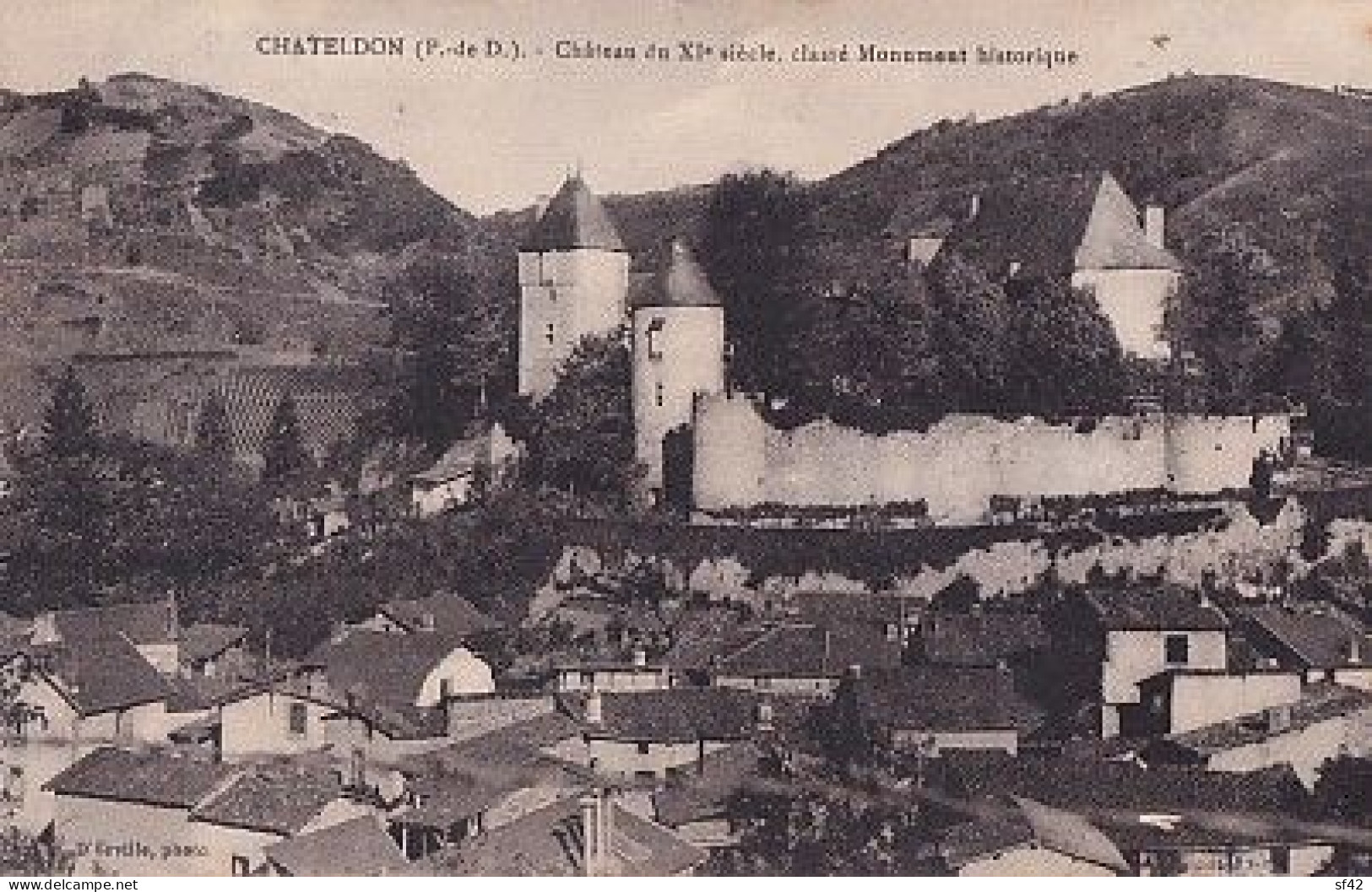 CHATELDON               CHATEAU DU XI E SIECLE - Chateldon