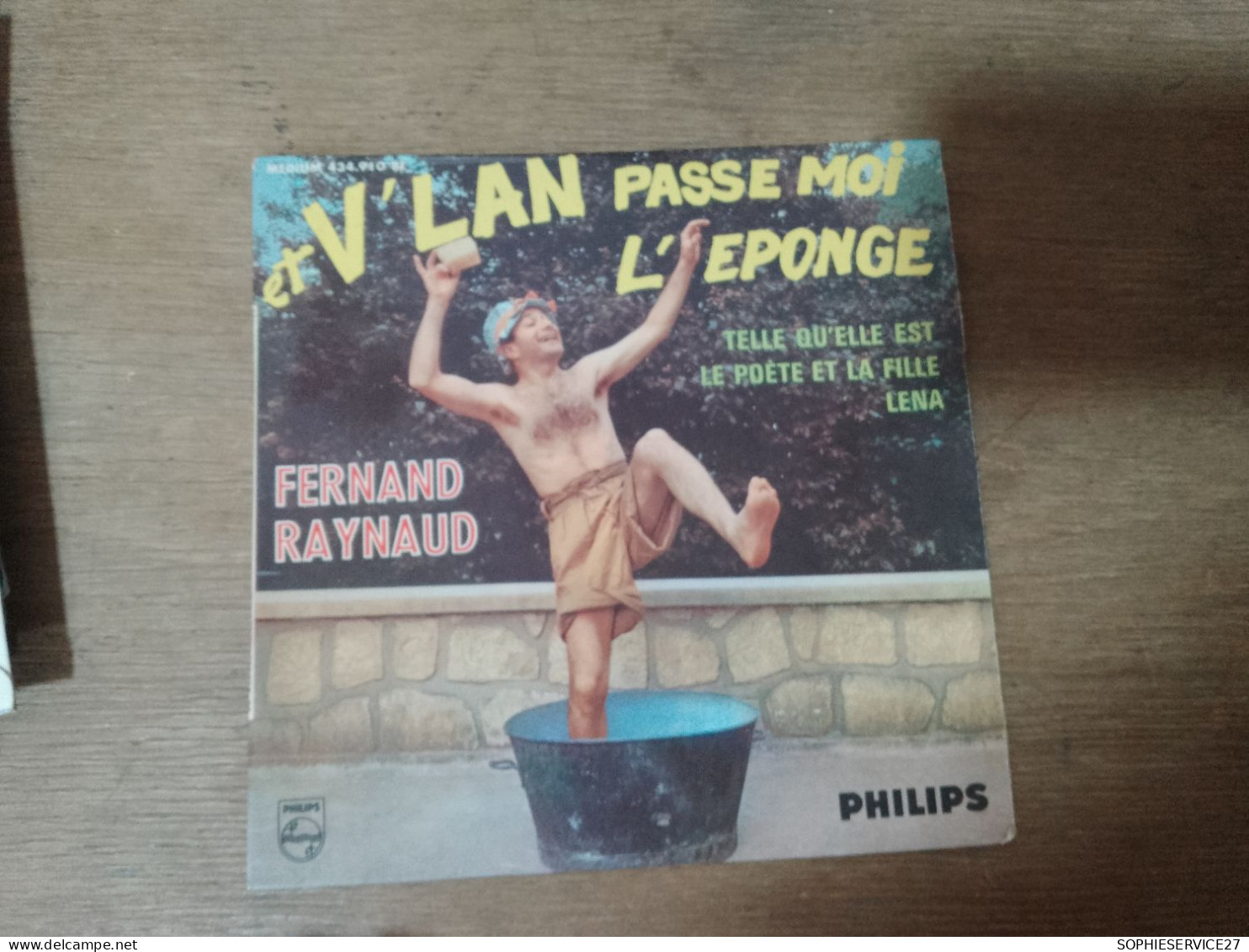 132 / ET V'LAN PASSE MOI L'EPONGE / FERNAND RAYNAUD - Comiques, Cabaret