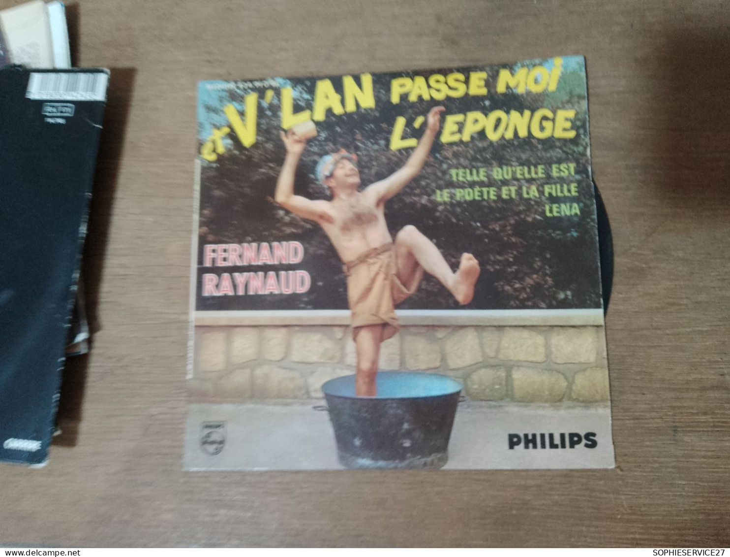 132 / ET V'LAN PASSE MOI L'EPONGE / FERNAND RAYNAUD - Humor, Cabaret