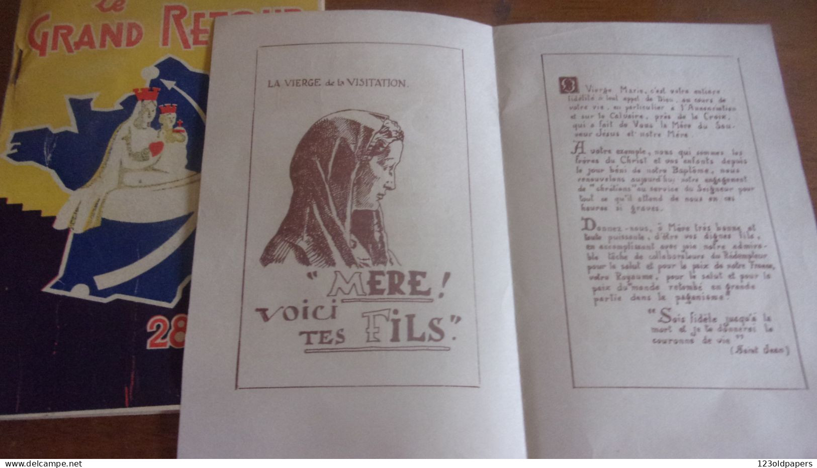 LE GRAND RETOUR 28 MARS 1943 VIERGE  NOTRE DAME  MONTJOIE FRANCE VIVE LABEUR  41 PAGES - Religión