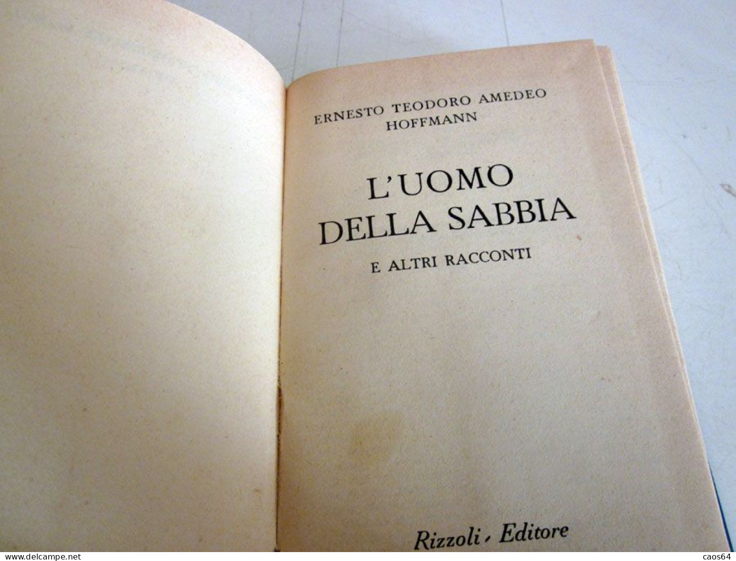 L'uomo Della Sabbia Ernesto Teodoro Amedeo Hoffmann Rizzoli BUR 1950 - Grands Auteurs