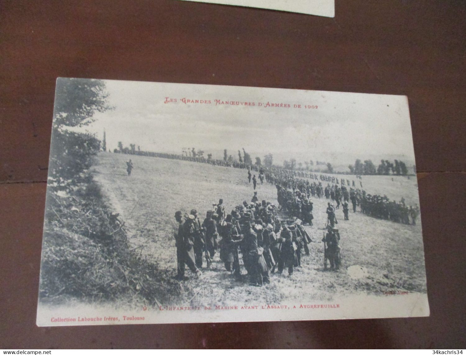 CPA 31 Haute Garonne Grandes Manoeuvres D'armées Aygrefeuille L'infanterie De Marine - Other & Unclassified