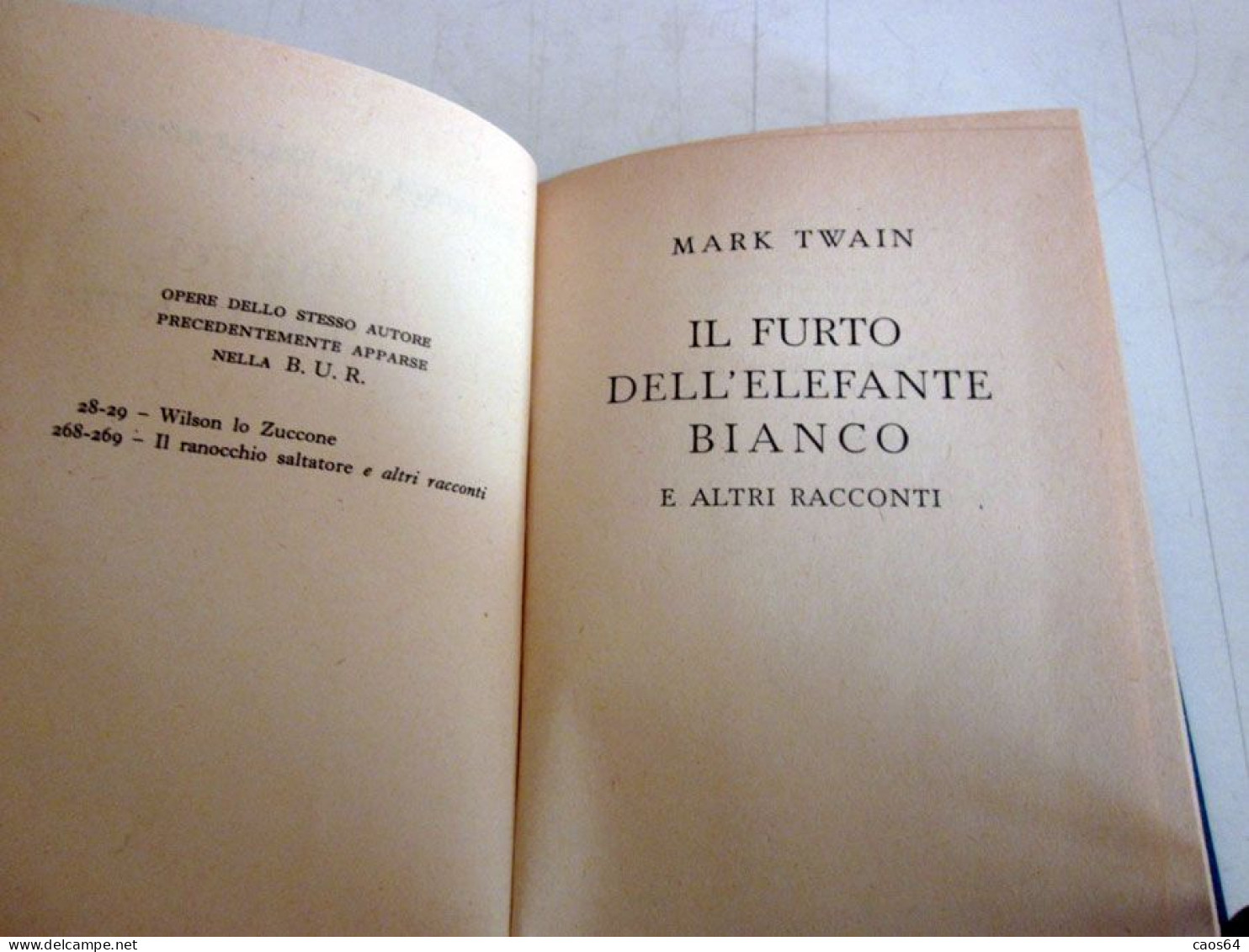 Il Furto Dell'elefante Bianco Mark Twain Rizzoli BUR 1952 - Classici