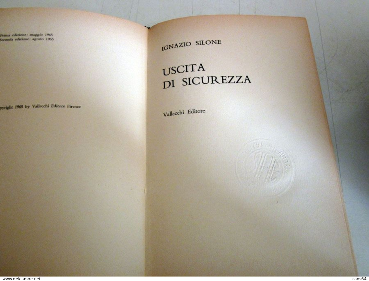 Uscita Di Sicurezza Ignazio Silone Vallecchi 1965 - Société, Politique, économie